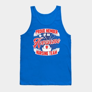 Proud Member of an Awesome Nursing Team Tank Top